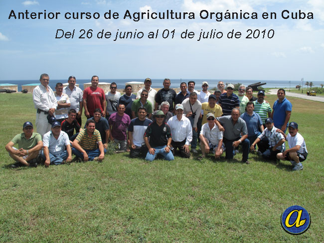 Asistentes del III Curso-Taller de Agricultura Orgánica en Cuba del 25 de junio al 02 de julio de 2010.